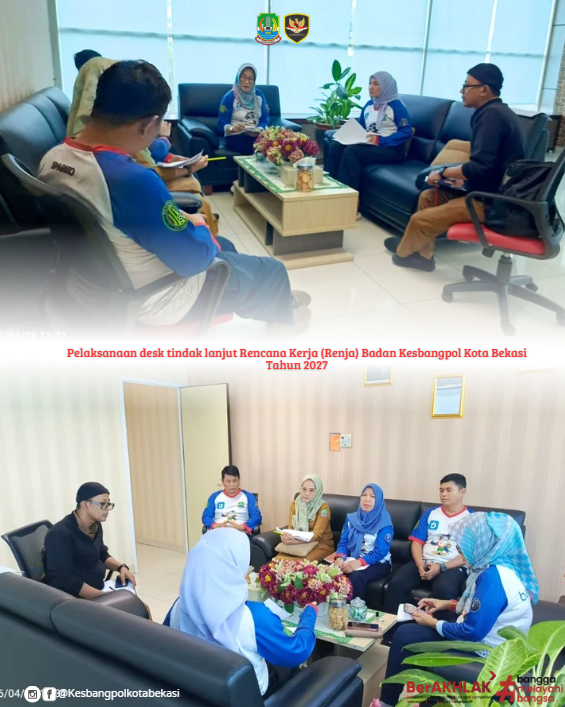 desk tindak lanjut rencana kerja (renja) badan kesbangpol kota bekasi tahun 2027