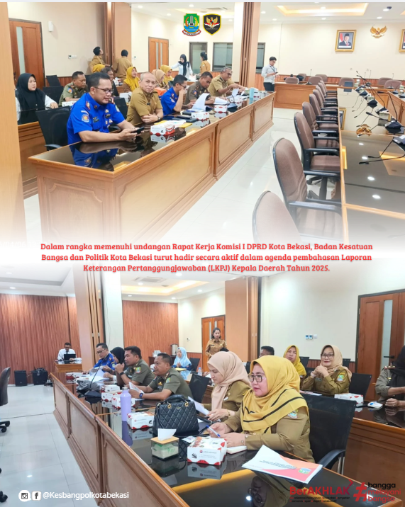 rapat kerja komisi i dprd kota bekasi, badan kesatuan bangsa dan politik kota bekasi