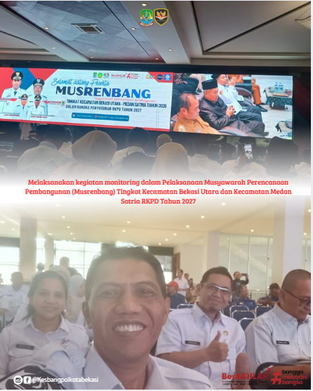 monitoring dalam pelaksanaan musyawarah perencanaan pembangunan (musrenbang) tingkat kecamatan bekas